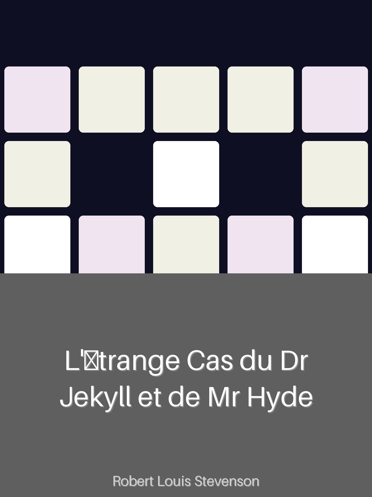 L'Étrange Cas du Dr Jekyll et de Mr Hyde
